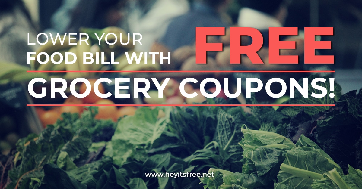Free Grocery Coupons to Lower Your Food Bill! • Hey, It's Free!