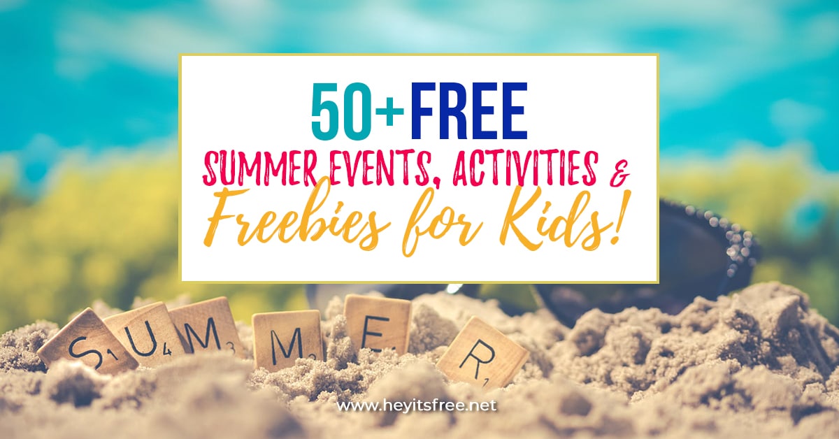 Free Summer Events, Activities, Freebies for Kids