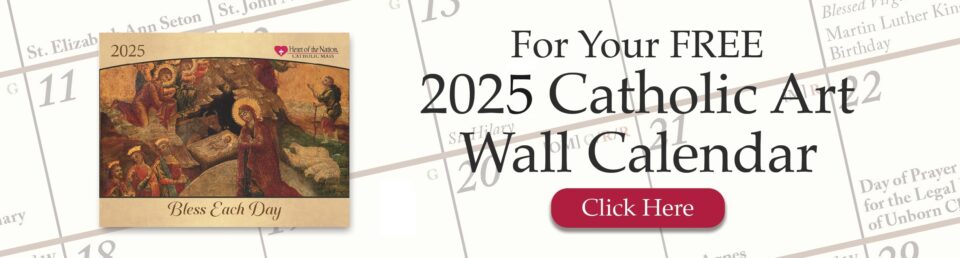 Free 2025 Catholic Art Wall Calendar