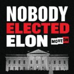 Nobody Elected Elon Sticker