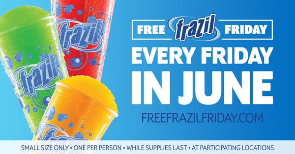 Free Frazil Slush Drink every Friday in June
